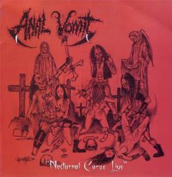 Anal Vomit : Nocturnal Curse Live